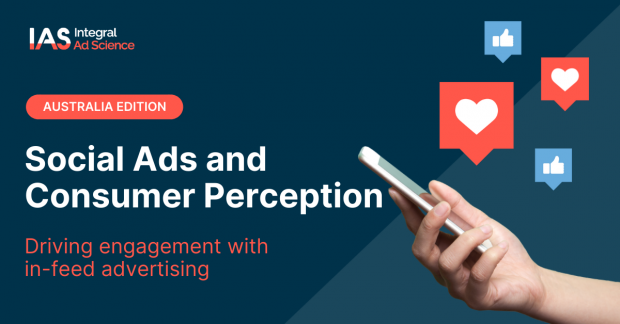 Australian Consumers are Discerning of Inappropriate Ads on Social Media Environments - IAS Study Reveals