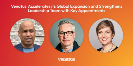 Venatus Accelerates its Global Expansion and Strengthens Leadership Team with Key Appointments