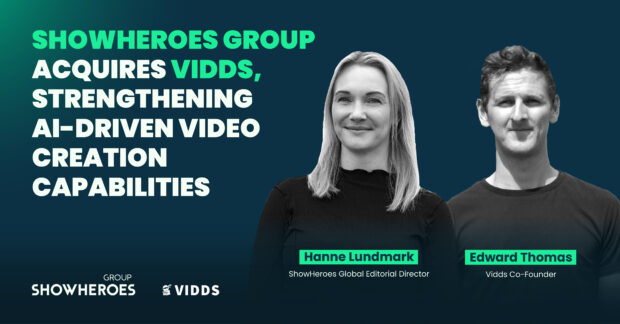 ShowHeroes Group Acquires Vidds, Strengthening AI-Driven Video Creation Capabilities