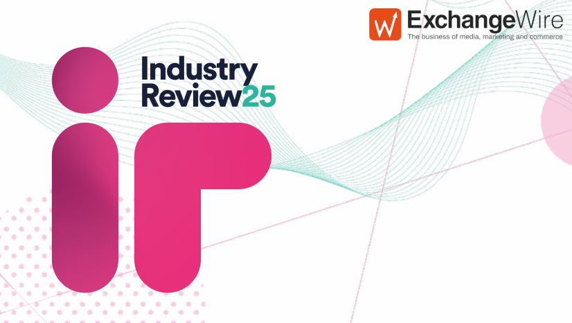 ExchangeWire Industry Review 2025: A Year of Challenges & Opportunities